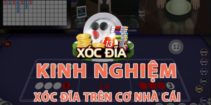 Kinh nghiệm nhận biết xóc đĩa bịp từ nhà cái